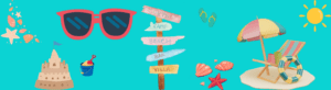 A colorful beach-themed digital illustration featuring sunglasses, seashells, a sandcastle, flip-flops, a beach chair with an umbrella, and a wooden signpost with directions.